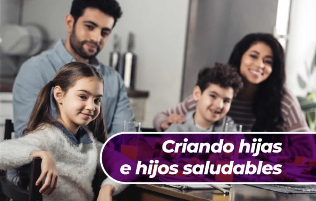 Criando hijas e hijos saludables